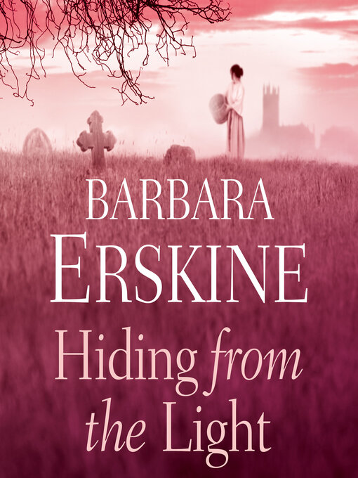 Title details for Hiding From the Light by Barbara Erskine - Wait list